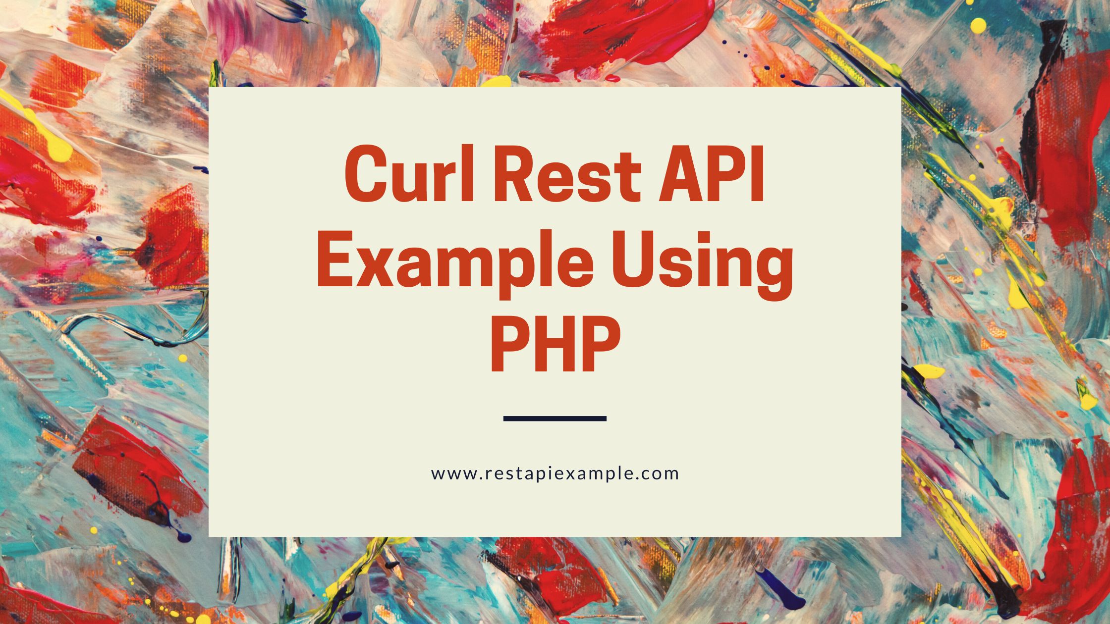Curl Rest API Examplae Using PHP
