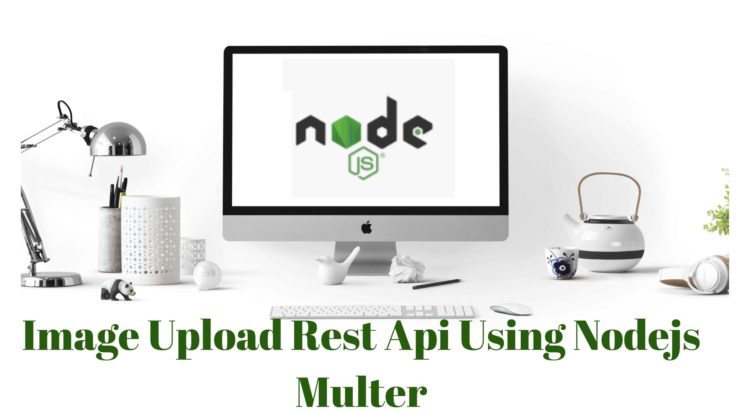 nodejs-api-to-upload-file-using-multer