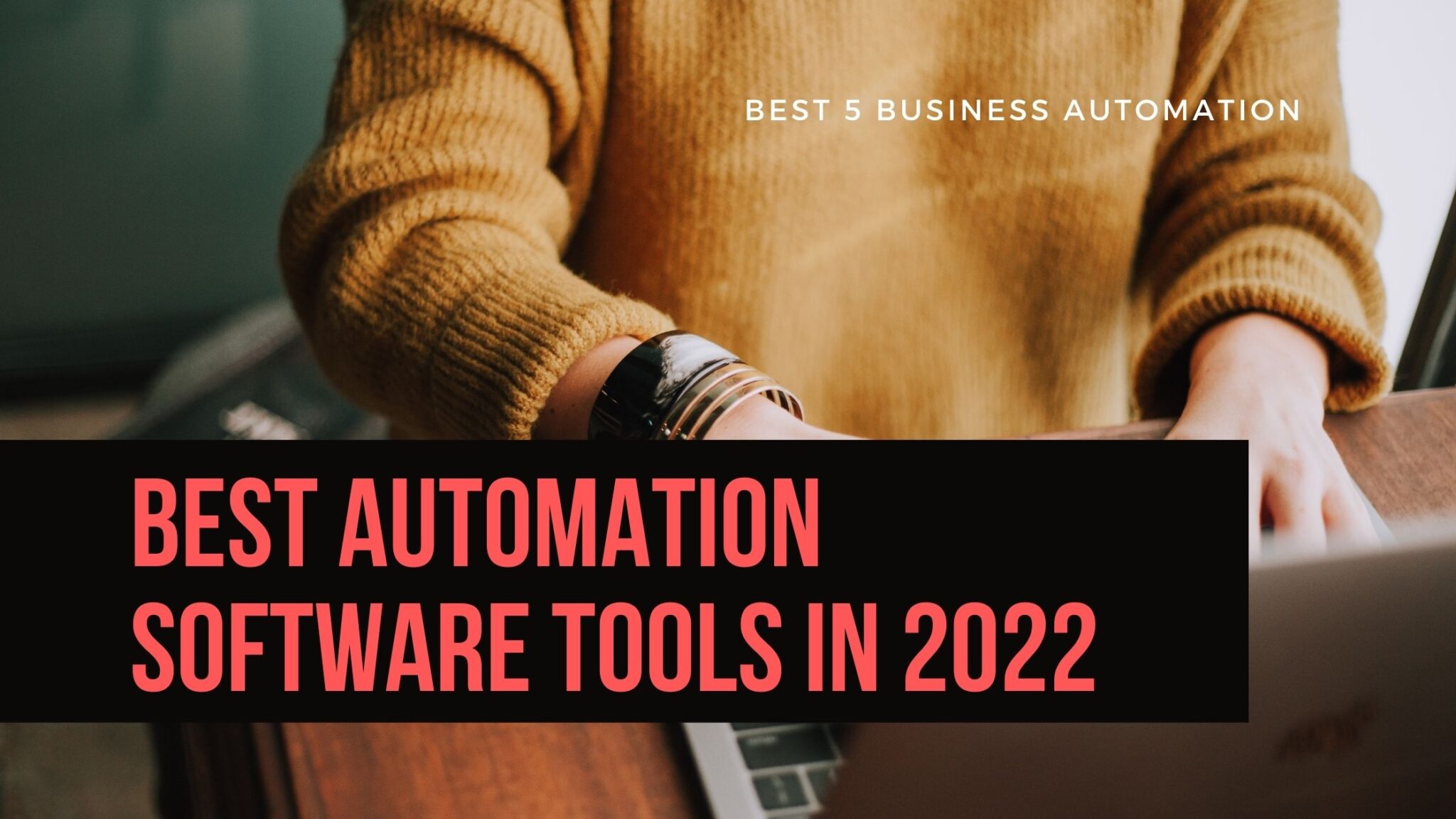 Best 5 Business Automation
