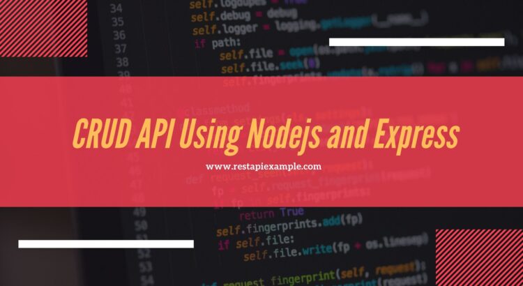 CRUD API Using Nodejs and Express