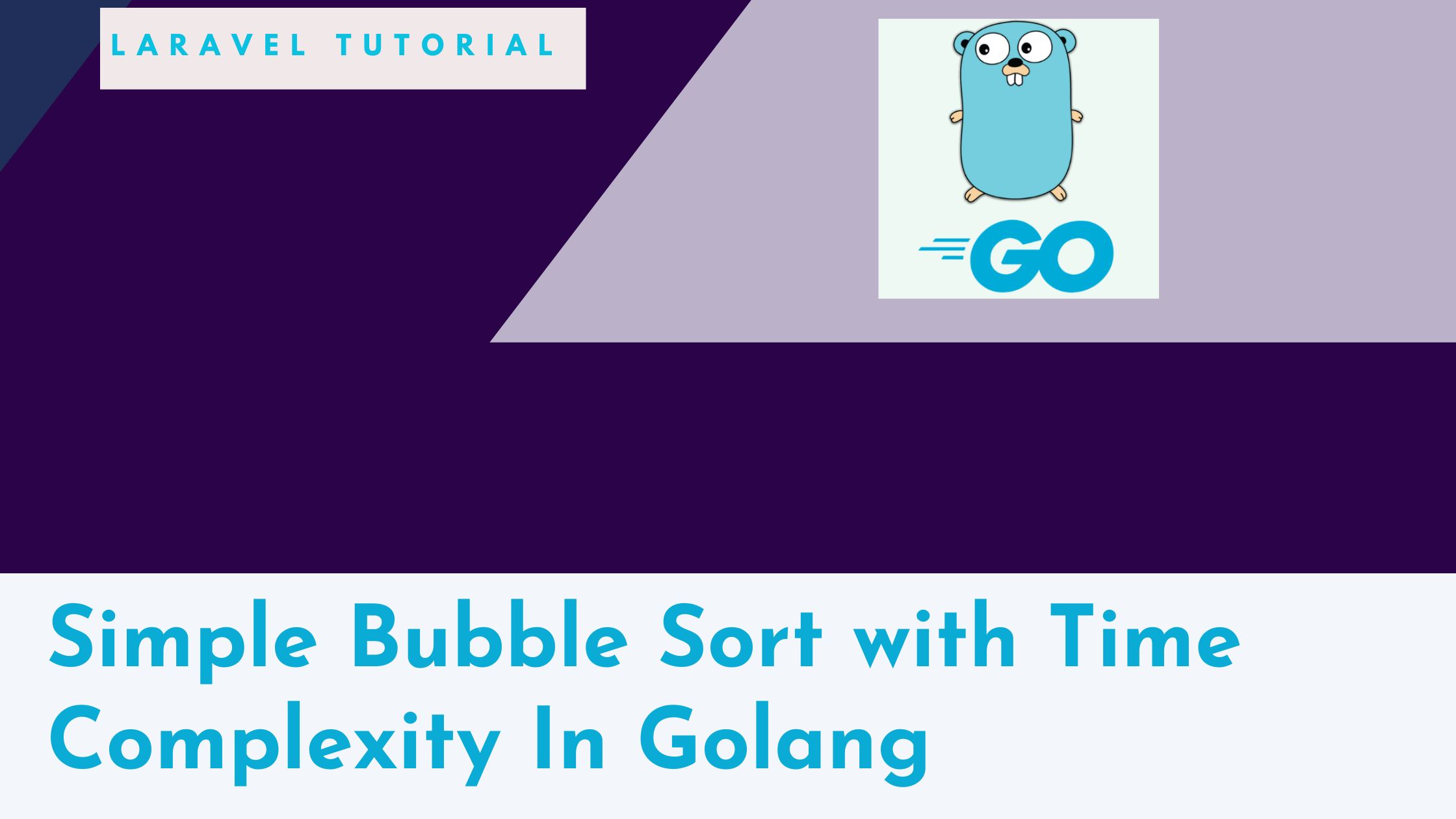 Simple Bubble Sort with Time Complexity In Golang